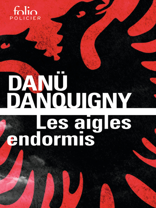 Title details for Les aigles endormis by Danü Danquigny - Available